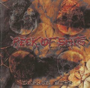Reek Of Shits ‎– Deface Mind CD