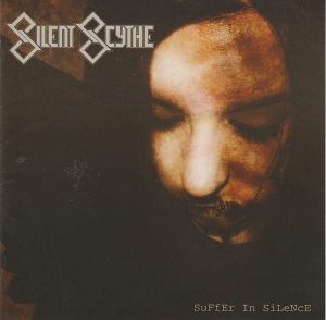 Silent Scythe ‎– Suffer In Silence CD