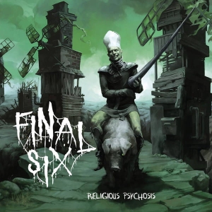 Final Six ‎– Religious Psychosis CD