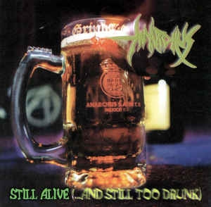 Anarchus ‎– Still Alive (...And Still Too Drunk) CD