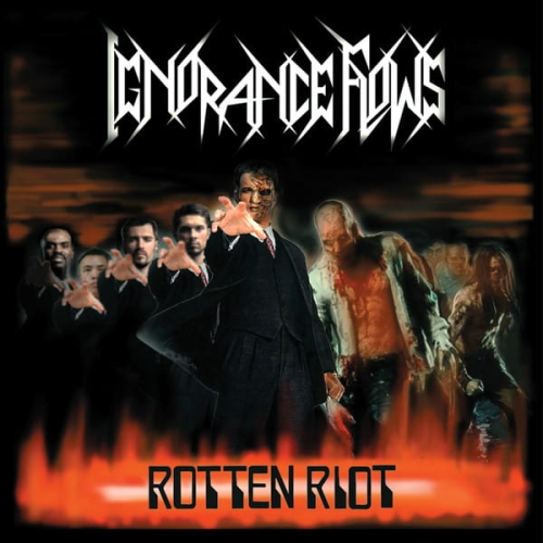 Ignorance Flows ‎– Rotten Riot.jpg