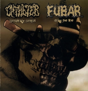 Catheter / F.U.B.A.R. – Conspiracy Control / Draw The Line CD