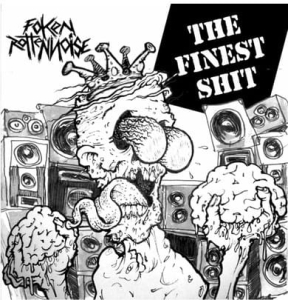 Foken Rotten Noise ‎– The Finest Shit CD