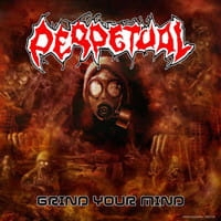 Perpetual – Grind Your Mind CD