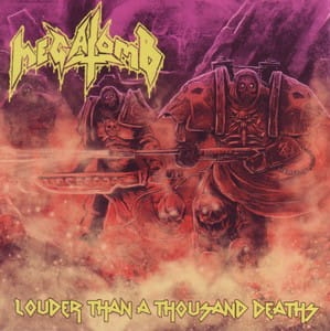 Megatomb ‎– Louder Than A Thousand Deaths CD