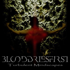 Blood Dries First ‎– Turbulent Mindscapes CD
