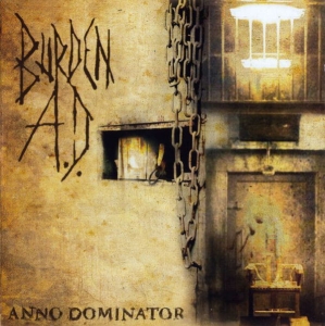 Burden A.D. ‎– Anno Dominator CD