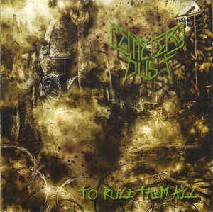 Cemetery Dust ‎– To Rule Them All CD