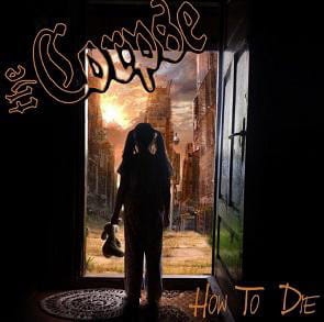 The Corpse ‎– How To Die CD