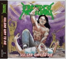 Dreaded Mortuary ‎– Vulgar Way to Die CD