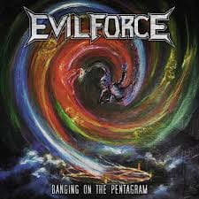 Evil Force ‎– Banging on the Pentagram CD