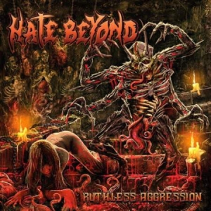 Hate Beyond ‎– Ruthless Aggression CD