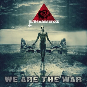 In The Name Of God ‎– We Are The War CD