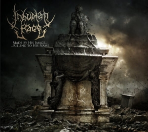 Inhuman Rage ‎– Made By His Image​.​.​.​Killing To His Name CD