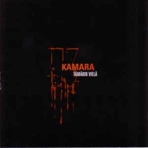 Kamara ‎– Tämäkin Vielä CD