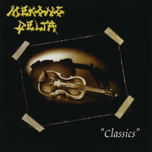 Mekong Delta ‎– Classics CD