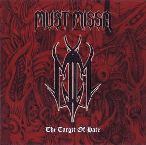 Must Missa ‎– The Target Of Hate CD