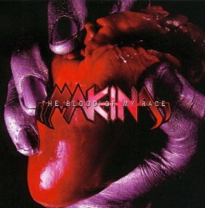 Makina ‎– The Blood Of My Race CD