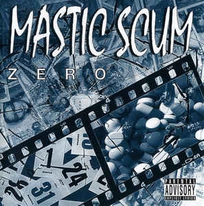 Mastic Scum ‎– Zero CD