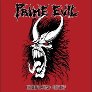 Prime Evil ‎– Underground Origins CD