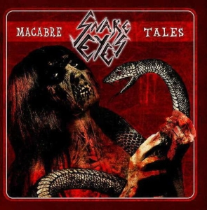 Snake Eyes ‎– Macabre Tales CD
