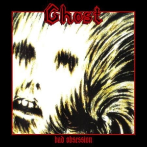 Ghost ‎– Bad Obsession CD