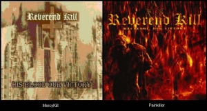 Reverend Kill ‎– His Blood, Our Victory CD