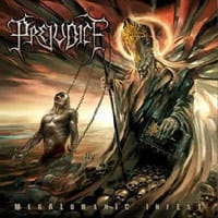 Prejudice ‎– Megalomanic Infest CD