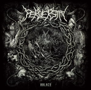 Perversity ‎– Ablaze CD