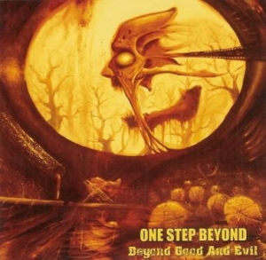 One Step Beyond ‎– Beyond Good And Evil CD