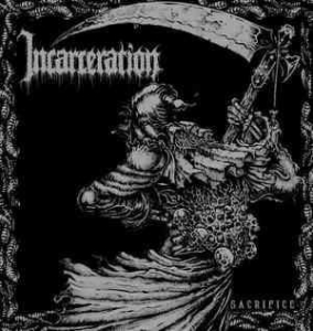 Incarceration ‎– Sacrifice CD