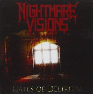Nightmare Visions ‎– Gates Of Delirium CD
