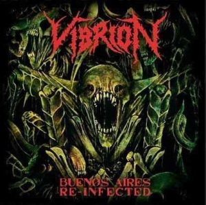 Vibrion ‎– Buenos Aires Re-Infected CD