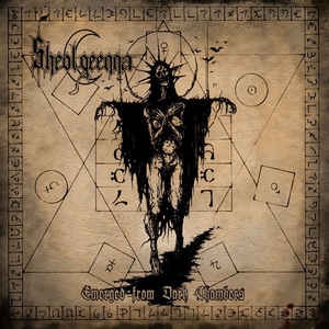 Sheolgeenna ‎– Emerged From The Dark Chambers CD