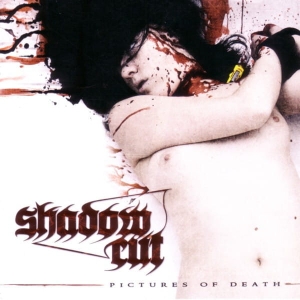Shadow Cut ‎– Pictures Of Death CD