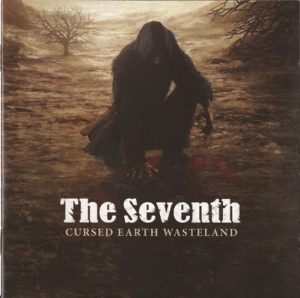 The Seventh ‎– Cursed Earth Wasteland CD