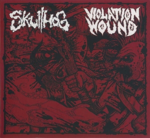 Skullhog / Violation Wound ‎– Skullhog / Violation Wound CD