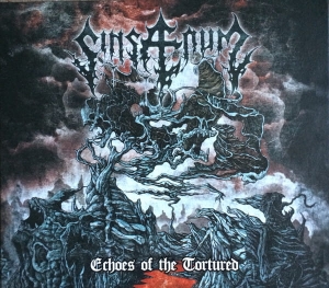 Sinsaenum ‎– Echoes Of The Tortured CD