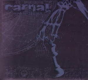 Carnal ‎– Re-Creation CD