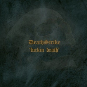 Death Strike ‎– Fuckin' Death CD