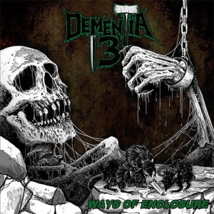 Dementia 13 ‎– Ways of Enclosure CD