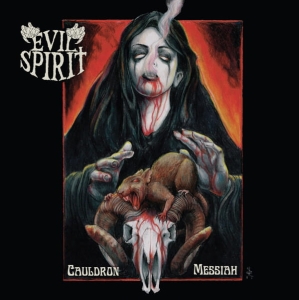 Evil Spirit ‎– Cauldron Messiah CD
