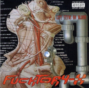 Fucktory-X ‎– Life Feeds On Blood CD