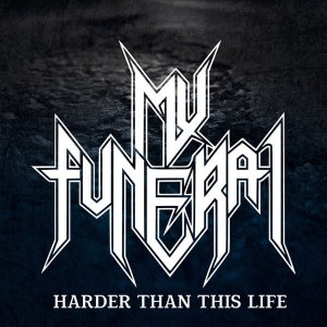 My Funeral ‎– Harder Than This Life CD