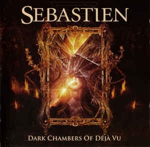 Sebastien ‎– Dark Chambers Of Déjà Vu CD