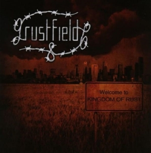 Rustfield ‎– Kingdom Of Rust CD