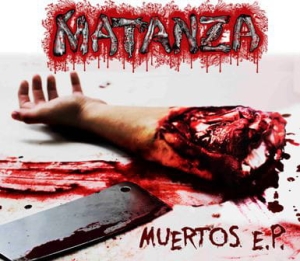 Matanza ‎– Muertos E.P. CD