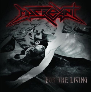 Miscreant ‎– For The Living CD