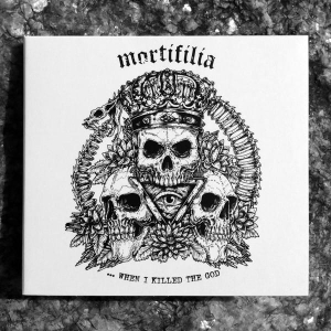 Mortifilia ‎– ... When I Killed The God CD