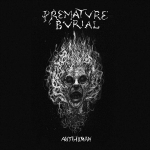 Premature Burial ‎– Antihuman CD